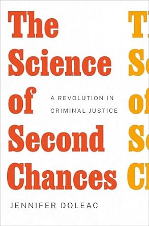 the science of second chances a revolution in criminal justice 1st edition jennifer doleac 1250886287,