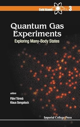 quantum gas experiments exploring many body states 1st edition paivi torma ,klaus sengstock 1783264748,