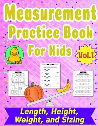 measurement practice book for kids vol1 length height weight and sizing fun activities and exercises to