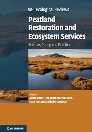 peatland restoration and ecosystem services science policy and practice 1st edition aletta bonn ,tim allott