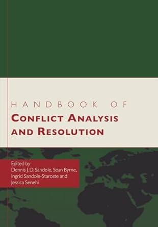 handbook of conflict analysis and resolution 1st edition dennis j d sandole ,sean byrne ,ingrid sandole