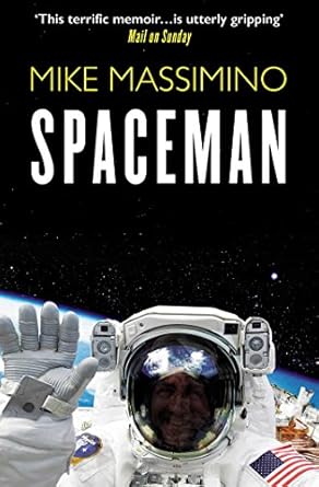 spaceman 1st edition mike massimino 1471149544, 978-1471149542