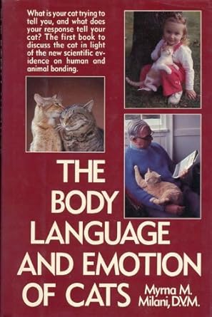 the body language and emotion of cats 1st edition myrna m milani 0688067867, 978-0688067861