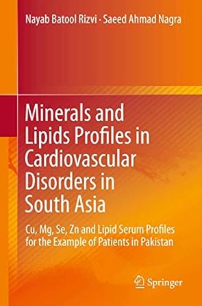 minerals and lipids profiles in cardiovascular disorders in south asia cu mg se zn and lipid serum profiles