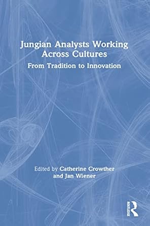 jungian analysts working across cultures 1st edition catherine crowther ,jan wiener 1032049812, 978-1032049816