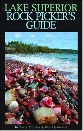 lake superior rock pickers guide 1st edition bruce mueller ,kevin gauthier 0472032674, 978-0472032679