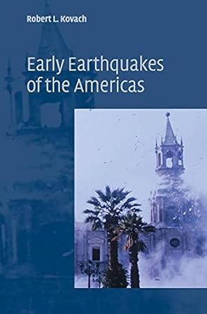 early earthquakes of the americas 1st edition robert l kovach 0521824893, 978-0521824897