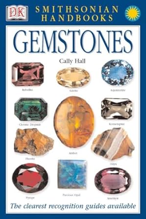 handbooks gemstones the clearest recognition guide available 1st edition cally hall 0789489856, 978-0789489852