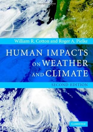 human impacts on weather and climate 1st edition william r cotton ,roger a pielke 0521840864, 978-0521840866