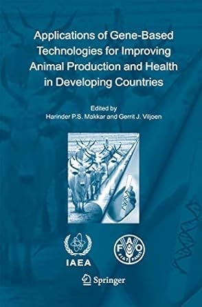 applications of gene based technologies for improving animal production and health in developing countries