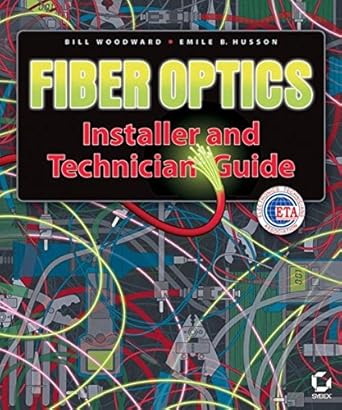 fiber optics installer and technician guide 1st edition bill woodward ,emile b husson b001itxp04
