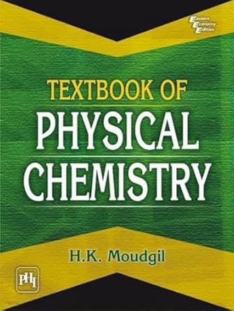 textbook of physical chemistry 1st edition moudgil 8120340884, 978-8120340886