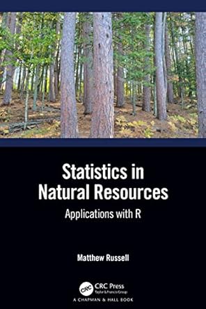 statistics in natural resources 1st edition matthew russell 103225954x, 978-1032259543