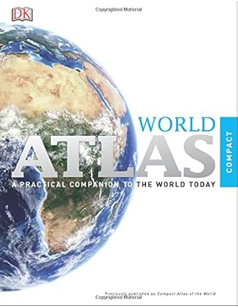 compact atlas of the world 1st edition dk 1465429913, 978-1465429919
