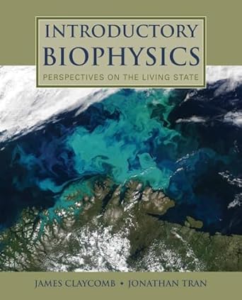 introductory biophysics perspectives on the living state 1st edition j r claycomb ,jonathan quoc p tran