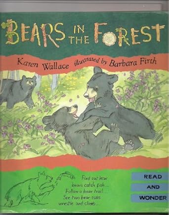 bears in the forest 1st edition karen wallace ,barbara firth 1564023362, 978-1564023360