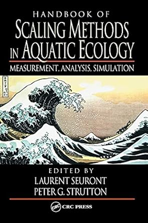 handbook of scaling methods in aquatic ecology measurement analysis simulation 1st edition laurent seuront