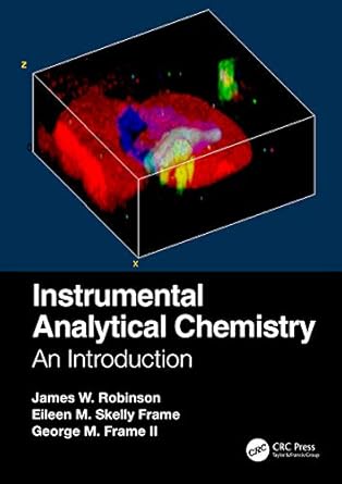 instrumental analytical chemistry an introduction 1st edition james w robinson ,eileen m skelly frame ,george