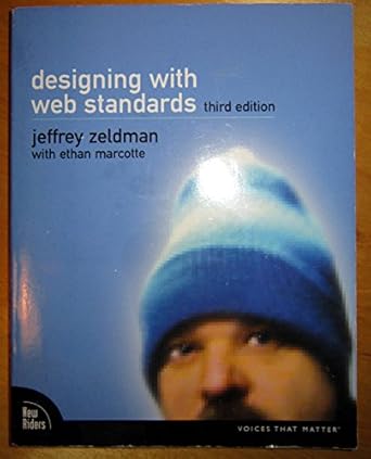 designing with web standards 1st edition jeffrey zeldman ,ethan marcotte 0321616952, 978-0321616951