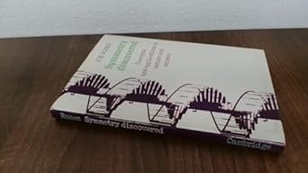 symmetry discovered concepts and applications in nature and science 1st edition joseph rosen 0521206952,