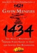 1434 the year a magnificent chinese fleet sailed to italy and ignited the renaissance 1st edition gavin