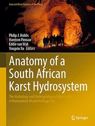 anatomy of a south african karst hydrosystem the hydrology and hydrogeology of the cradle of humankind world