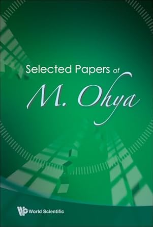 selected papers of m ohya 1st edition noboru watanabe 9812794190, 978-9812794192