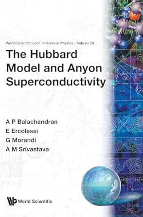 hubbard model and anyon superconductivity the 1st edition aiyalam p balachandran ,elisa ercolessi ,a m