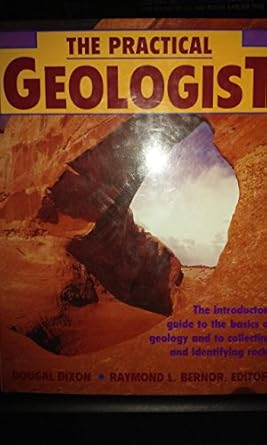 practical geologist 1st edition dougal dixon 0671746987, 978-0671746988