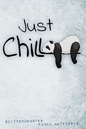 just chill funky panda notebook for beary fancy panda bear lovers 1st edition skizzenmonster panda notebooks