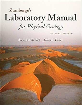laboratory manual for physical geology 1st edition robert h rutford ,james l carter ,james h zumberge