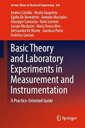 basic theory and laboratory experiments in measurement and instrumentation 1st edition cataldo 3030467392,