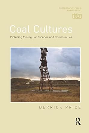 coal cultures 1st edition derrick price 0367716461, 978-0367716462
