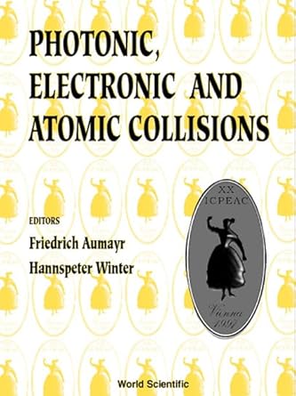 photonic electronic and atomic collisions invited papers of the twentieth international conference on the