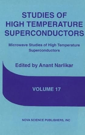 microwave studies of high temperature superconductors 1st edition anant narlikar 1560723807, 978-1560723806
