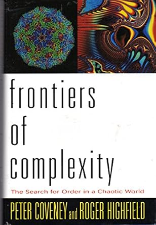 frontiers of complexity 1st edition roger highfield 0449908321, 978-0449908327