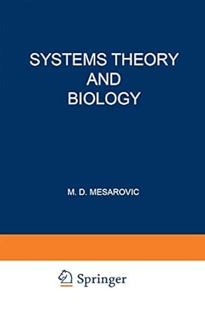 systems theory and biology proceedings of the iii systems symposium at case institute of technology 1st