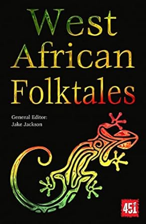 west african folktales 1st edition j k jackson 1839647809, 978-1839647802