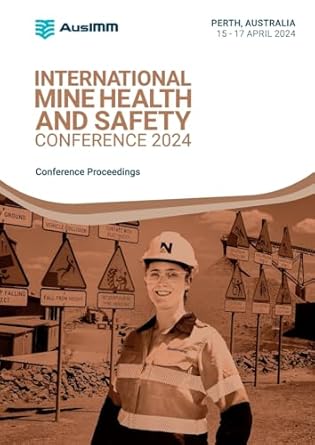 international mine health and safety conference 2024 1st edition ausimm 1922395358, 978-1922395351
