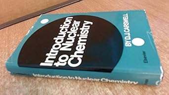 introduction to nuclear chemistry 1st edition carswell, d j 0444401016, 978-0444401014