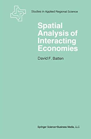 spatial analysis of interacting economies the role of entropy and information theory in spatial input output