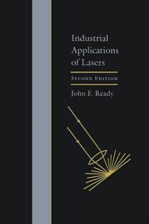 industrial applications of lasers 1st edition john f ready 0123996015, 978-0123996015