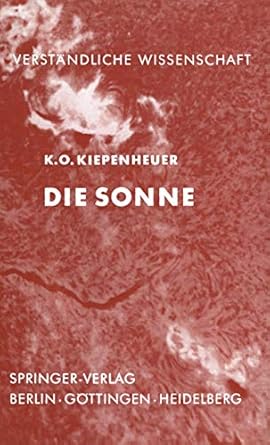 die sonne 1st edition k o kiepenheuer 3540022252, 978-3540022251