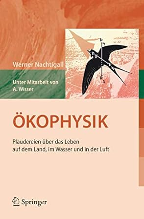 okophysik plaudereien uber das leben auf dem land im wasser und in der luft 1st edition werner nachtigall
