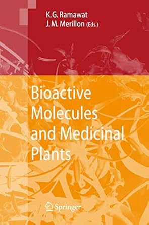 bioactive molecules and medicinal plants 1st edition kishan gopal ramawat ,jean michel merillon 3540746005,