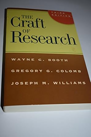 the craft of research 1st edition wayne c booth ,gregory g colomb ,joseph m williams 0226065669,