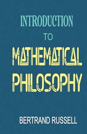 introduction to mathematical philosophy 1st edition bertrand russell ,zinc read 9357403620, 978-9357403627
