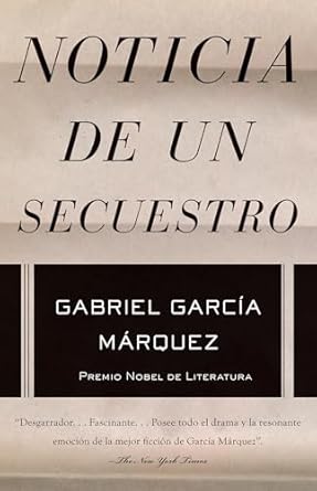 noticia de un secuestro / news of a kidnapping 1st edition gabriel garcia marquez 1400034981, 978-1400034987