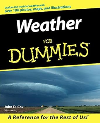 weather for dummies 1st edition john d cox 0764552430, 978-0764552434