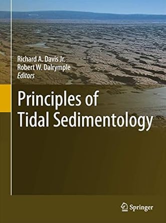 principles of tidal sedimentology 1st edition richard a davis jr ,robert w dalrymple 9400701225,
